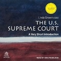 Cover: The U.S. Supreme Court - Tantor Audio