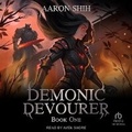 Cover: Demonic Devourer: Book One - Tantor Audio