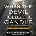 Cover: When the Devil Holds the Candle - Tantor Audio