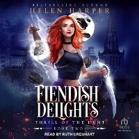 Enlarge image Cover: Fiendish Delights - Tantor Audio