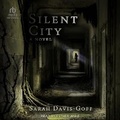 Cover: Silent City - Tantor Audio