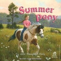Enlarge image Cover: Summer Pony - Tantor Audio