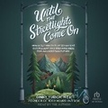 Cover: Until the Streetlights Come on - Tantor Audio