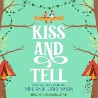 Enlarge image Cover: Kiss and Tell - Tantor Audio