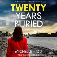 Enlarge image Cover: Twenty Years Buried - Tantor Audio