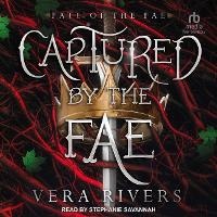 Enlarge image Cover: Captured by the Fae - Tantor Audio