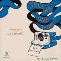 Enlarge image Cover: Tell Me One Thing - Tantor Audio