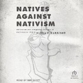Cover: Natives Against Nativism - Tantor Audio