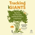 Cover: Tracking Giants - Tantor Audio