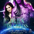 Cover: Alien in Chains - Tantor Audio