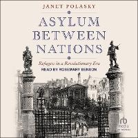 Enlarge image Cover: Asylum Between Nations - Tantor Audio