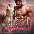 Cover: His Fierce Mate - Tantor Audio