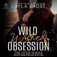 Enlarge image Cover: Wild Wicked Obsession - Tantor Audio