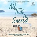 Cover: All That Is Sacred - Tantor Audio