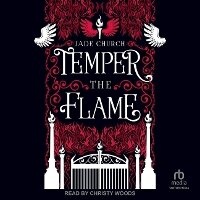 Enlarge image Cover: Temper the Flame - Tantor Audio
