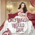 Cover: Only Rakes Would Dare - Tantor Audio