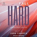 Cover: Fall Hard - Tantor Audio