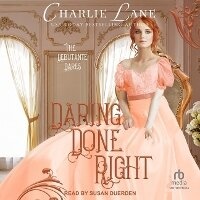 Enlarge image Cover: Daring Done Right - Tantor Audio
