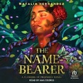 Cover: The Name-Bearer - Tantor Audio