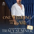 Cover: One Wedding and an Earl - Tantor Audio