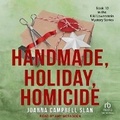 Cover: Handmade, Holiday, Homicide - Tantor Audio