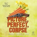 Cover: Picture, Perfect, Corpse - Tantor Audio