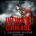 Cover: Infinite Courage - Tantor Audio
