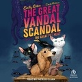 Cover: The Great Vandal Scandal - Tantor Audio