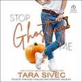 Cover: Stop Ghosting Me - Tantor Audio