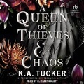 Cover: A Queen of Thieves & Chaos - Tantor Audio
