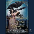 Cover: How to Marry a Marble Marquis - Tantor Audio