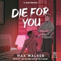 Cover: Die for You - Tantor Audio