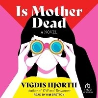 Abbildung von: Is Mother Dead - Tantor Audio