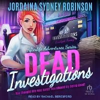 Enlarge image Cover: Dead Investigations - Tantor Audio