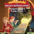 Cover: Dragons Don't Cook Pizza - Tantor Audio