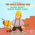 Cover: Elves Don't Wear Hard Hats - Tantor Audio