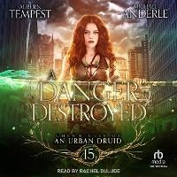 Enlarge image Cover: A Danger Destroyed - Tantor Audio