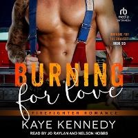 Abbildung von: Burning for Love - Tantor Audio