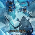 Cover: The Call of the Ice Fields - Tantor Audio