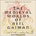 Cover: The Medieval Worlds of Neil Gaiman - Tantor Audio