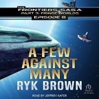 Enlarge image Cover: A Few Against Many - Tantor Audio
