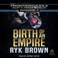 Cover: Birth of an Empire - Tantor Audio