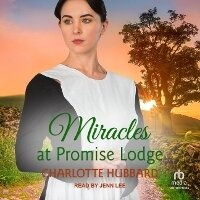 Enlarge image Cover: Miracles at Promise Lodge - Tantor Audio