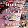 Cover: Trouble Is Brewing - Tantor Audio