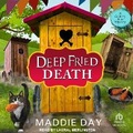 Cover: Deep Fried Death - Tantor Audio