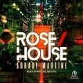 Cover: Rose/House - Tantor Audio