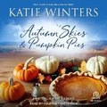 Cover: Autumn Skies & Pumpkin Pies - Tantor Audio