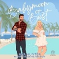 Cover: Babymoon or Bust - Tantor Audio