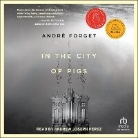 Enlarge image Cover: In the City of Pigs - Tantor Audio