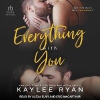 Enlarge image Cover: Everything with You - Tantor Audio